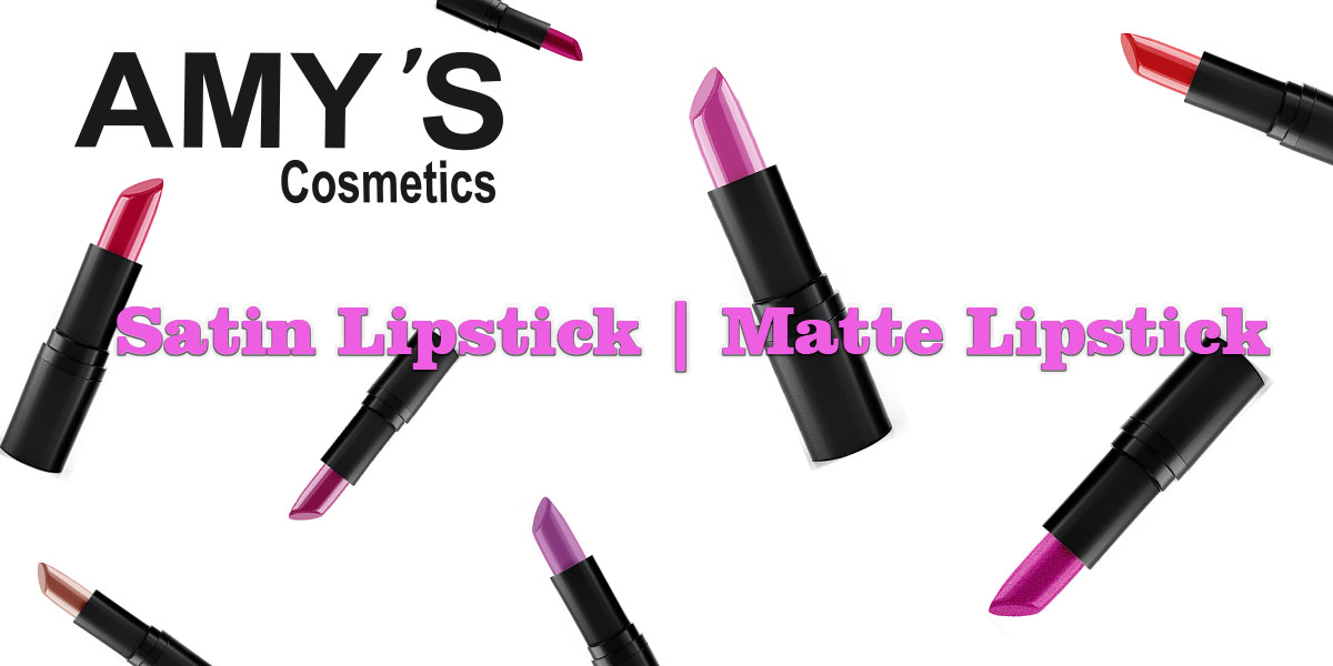 Satin / Matte Lipstick από την AMY'S Cosmetics!